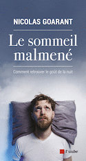 Sommeil malmené (Le)